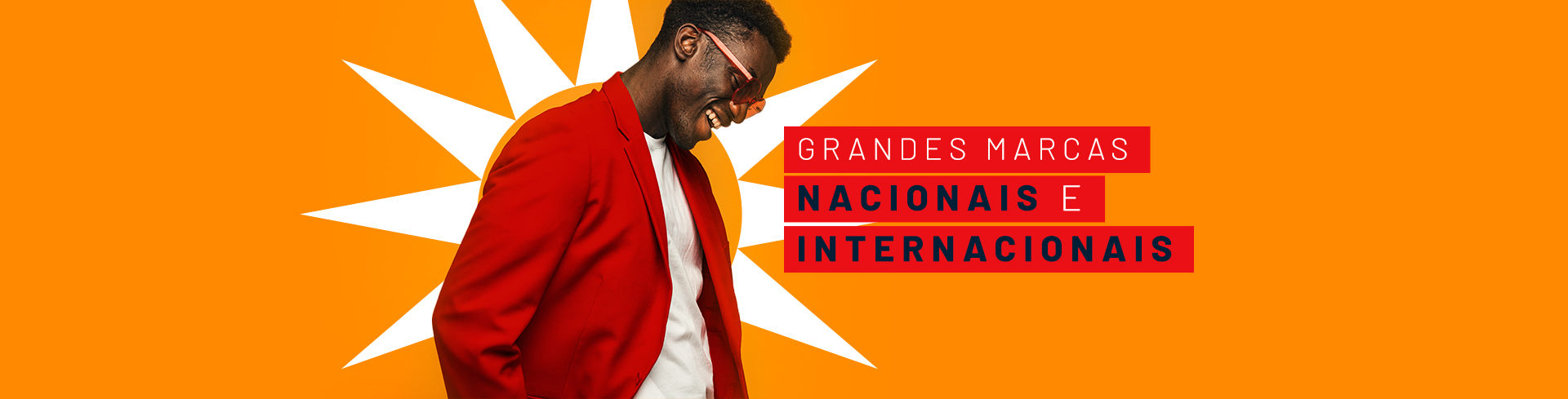 Grandes Marcas Nacionais e Internacionais